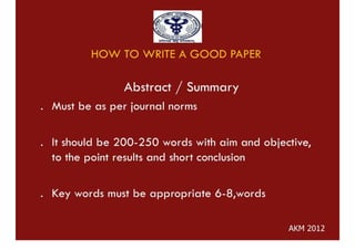 HOW TO WRITE A GOOD PAPER