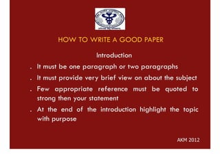 HOW TO WRITE A GOOD PAPER