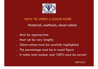 HOW TO WRITE A GOOD PAPER