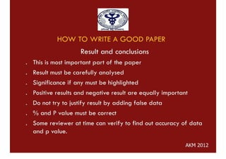 HOW TO WRITE A GOOD PAPER