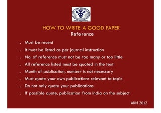 HOW TO WRITE A GOOD PAPER