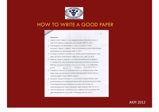 HOW TO WRITE A GOOD PAPER