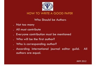 HOW TO WRITE A GOOD PAPER