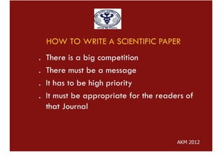 HOW TO WRITE A GOOD PAPER