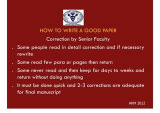 HOW TO WRITE A GOOD PAPER