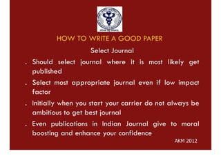 HOW TO WRITE A GOOD PAPER