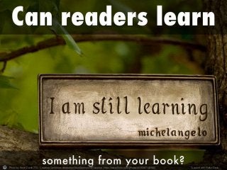 Photo by Anne Davis 773 - Creative Commons Attribution-NonCommercial License https://www.flickr.com/photos/46353871@N00 Created with Haiku Deck
 