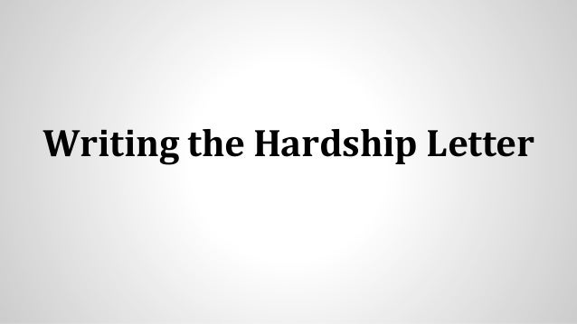 How to write a hardship letter