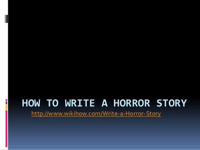 Horror Story Essay Examples