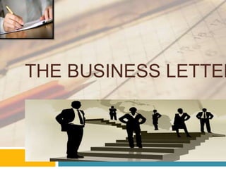THE BUSINESS LETTER
 