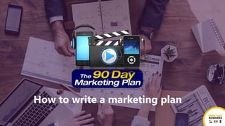 How to write a marketing plan
 