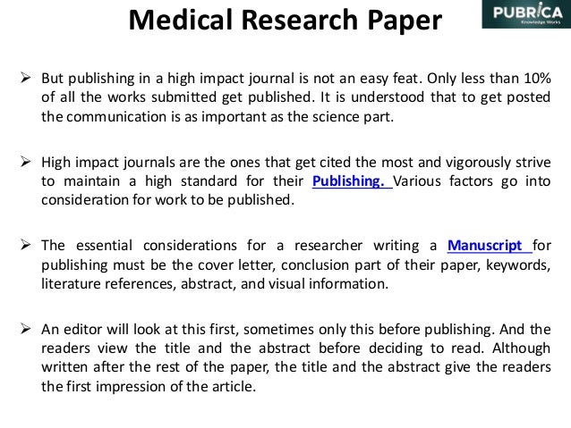 How To Write A Medical Research Paper For Publishing In A High Impact
