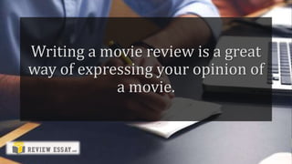 How to Write a Movie Review: Full Guide | PPTX