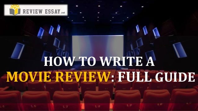 write a movie review assignment