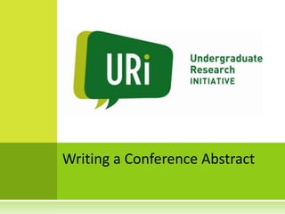 Writing a Conference Abstract
 