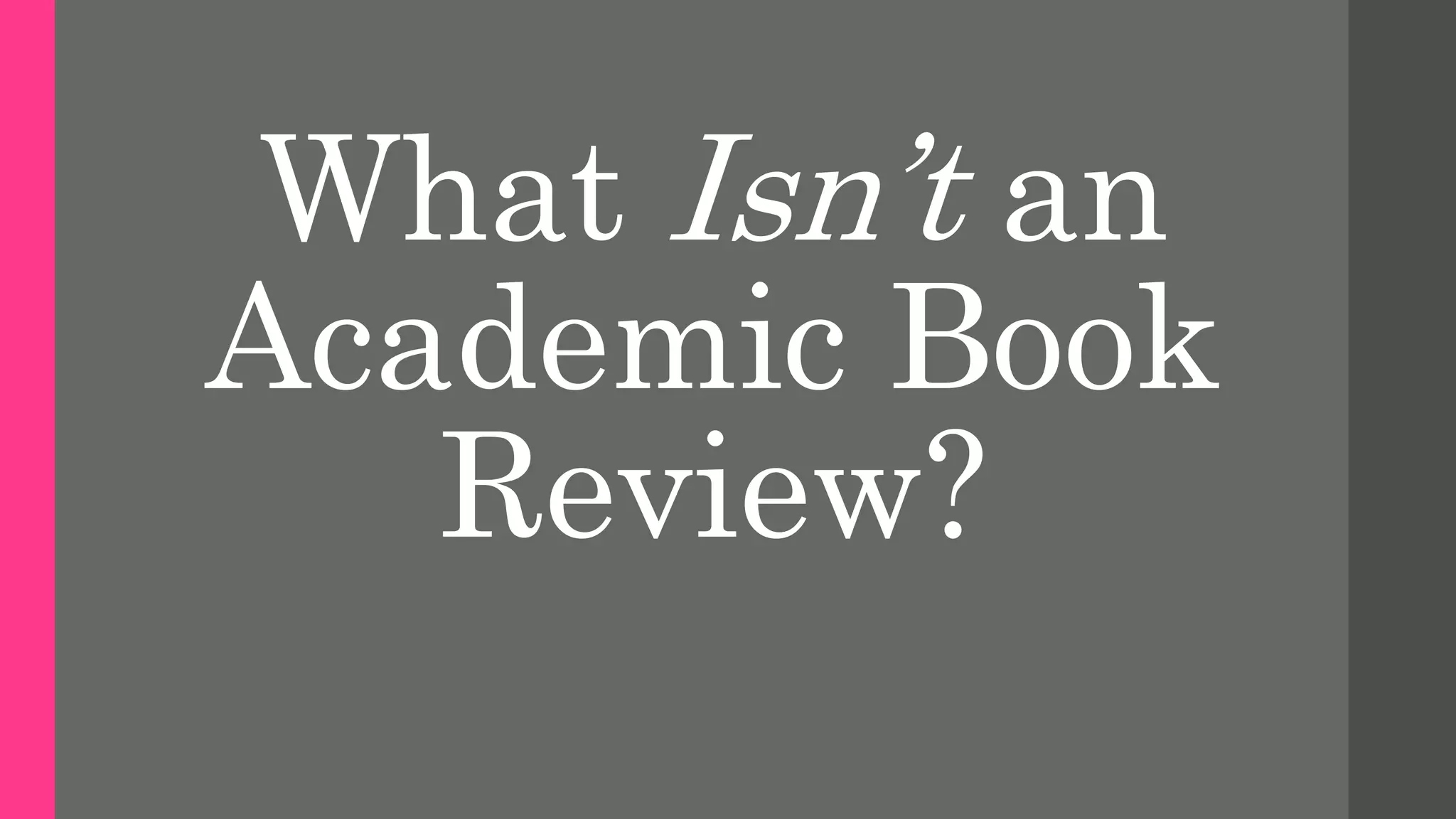 how-to-write-an-academic-book-review-1stlesson-pptx