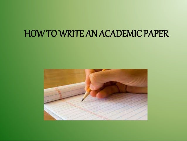 How to write academic papers