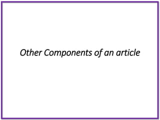 Other Components of an article
 