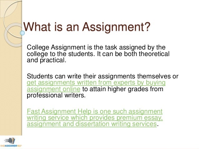 what is assignment describe it