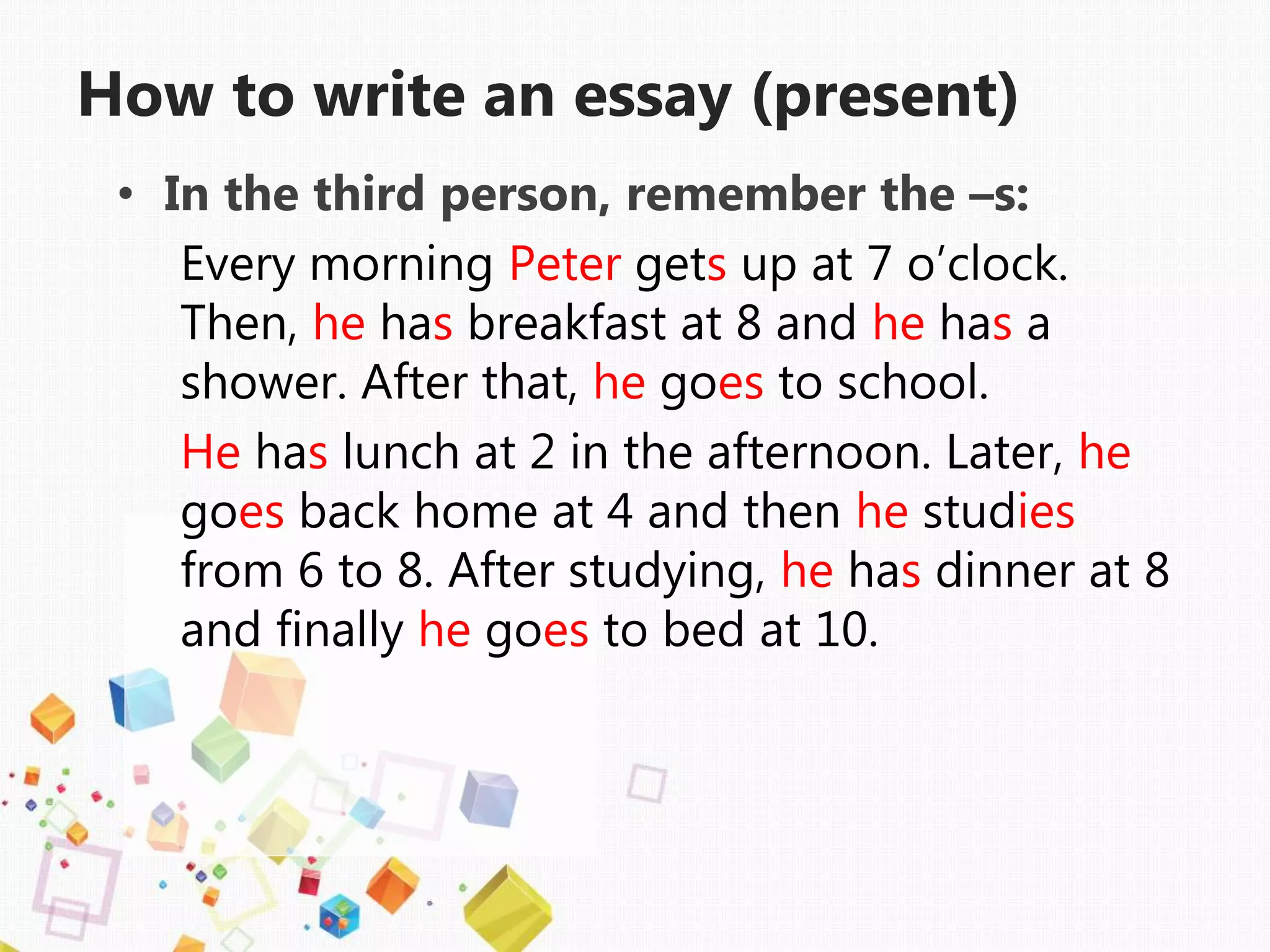 How to write an essay (present tense) | PPTX