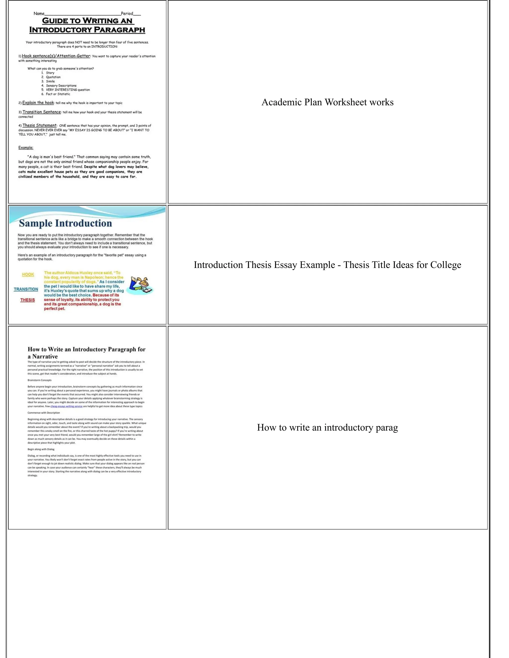 Academic Plan Worksheet works
Introduction Thesis Essay Example - Thesis Title Ideas for College
How to write an introductory parag
 