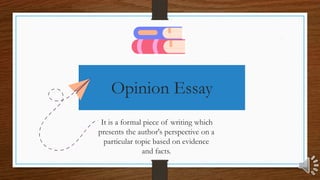 IntellectualsWing | How to Write an Opinion Essay | PPTX