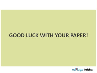 GOOD LUCK WITH YOUR PAPER!
 