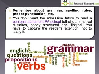 Pa Examples How to Write a PA School Personal Statement That Will Get You Noticed ...