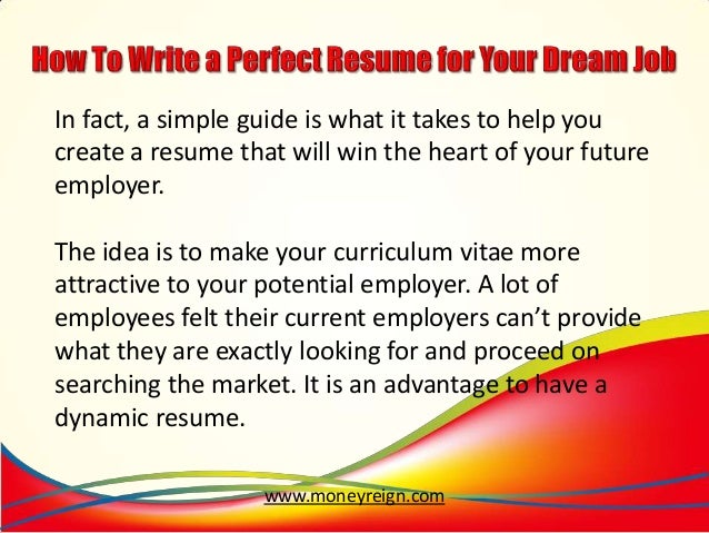 How To Write a Perfect Resume for Your Dream Job