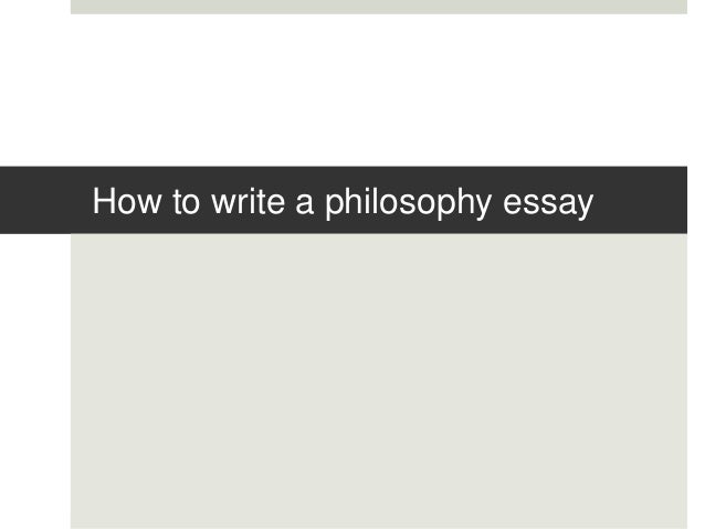 how to write a philosophy essay requirements