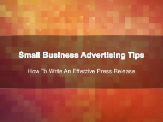 How To Write An Effective Press Release

 