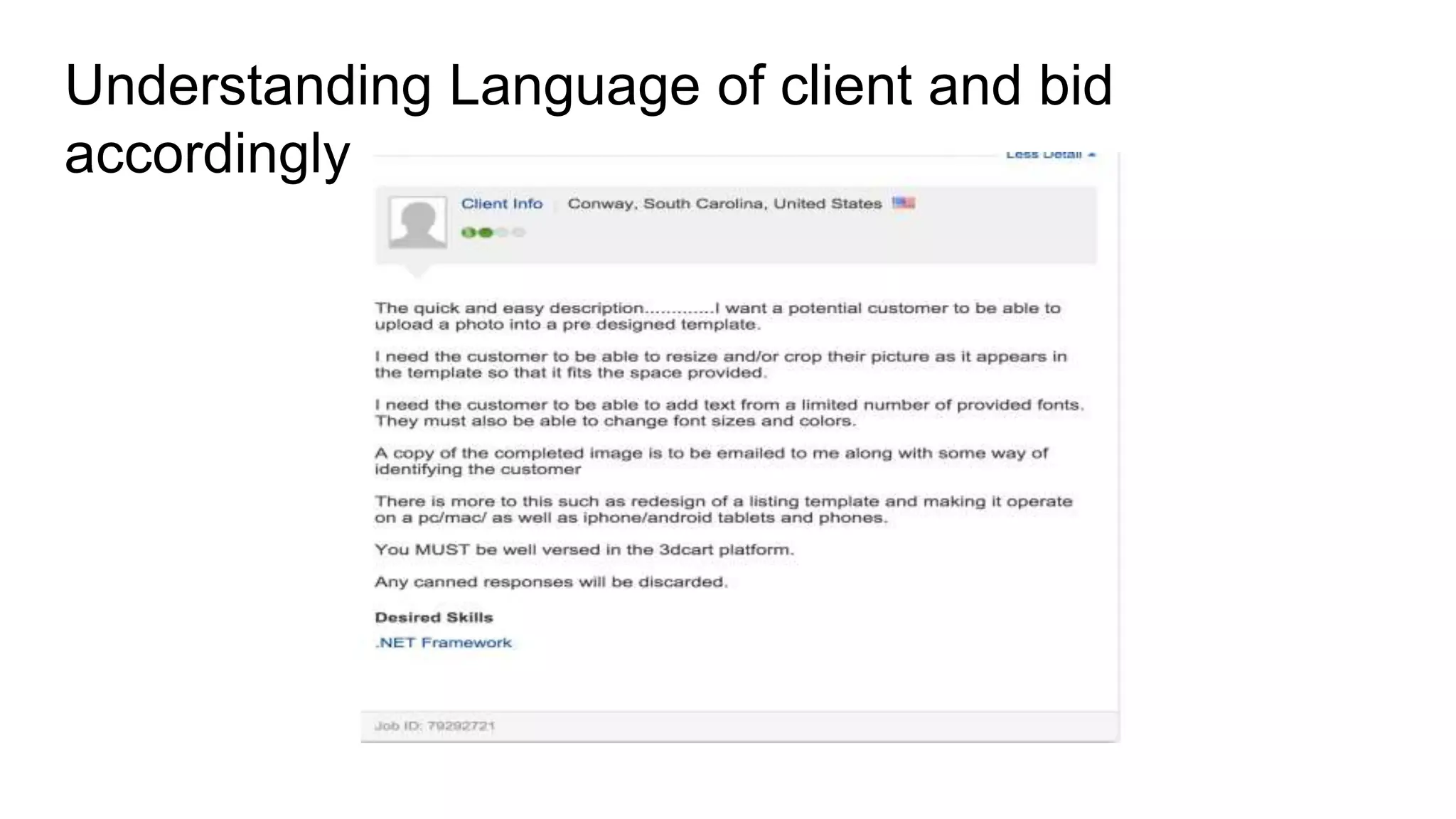 Understanding Language of client and bid
accordingly