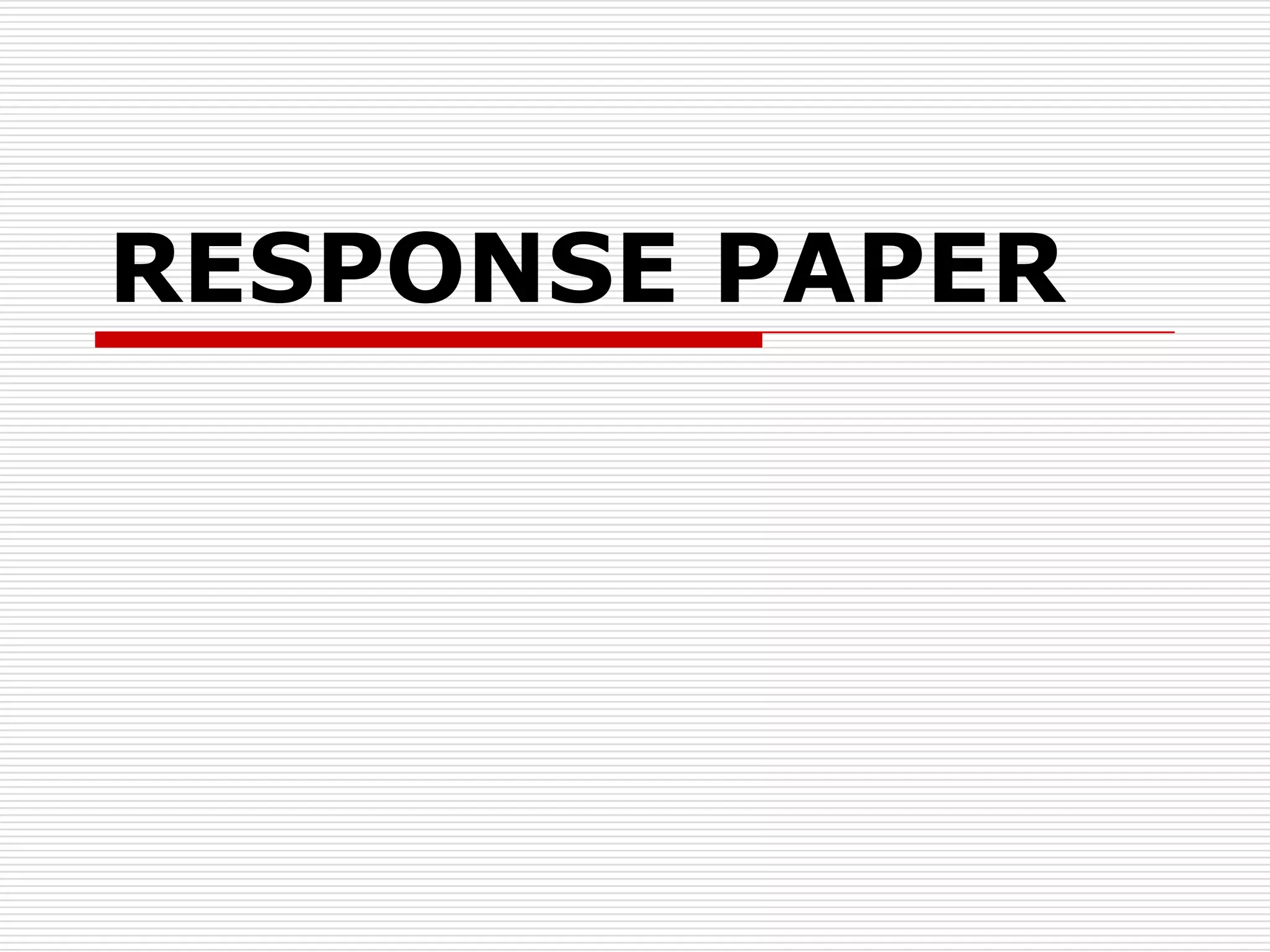 RESPONSE PAPER