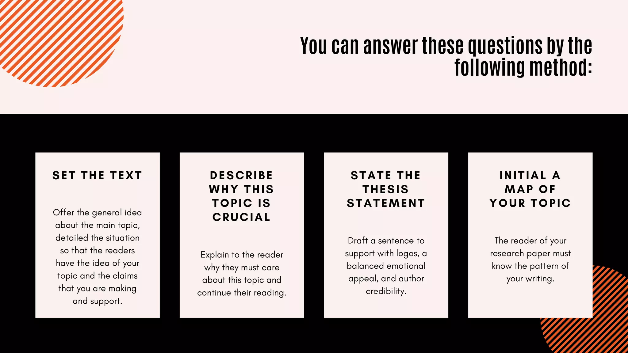 You can answer these questions by the
following method:
 