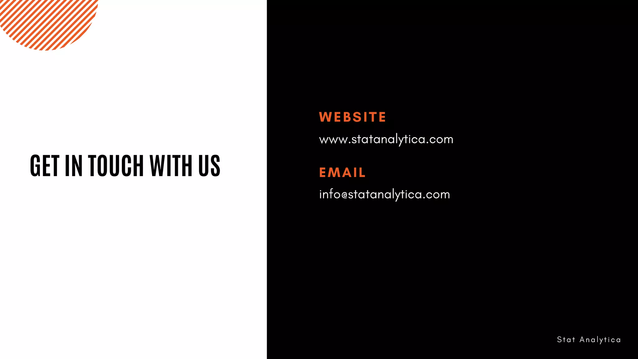 GET IN TOUCH WITH US
 