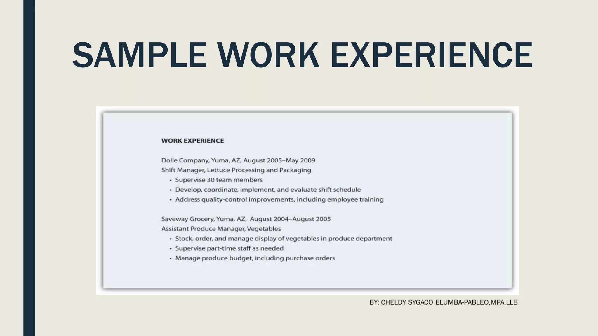 SAMPLE WORK EXPERIENCE
 