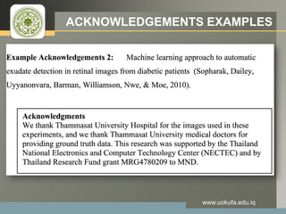LOGO ACKNOWLEDGEMENTS EXAMPLES
www.uokufa.edu.iq
 