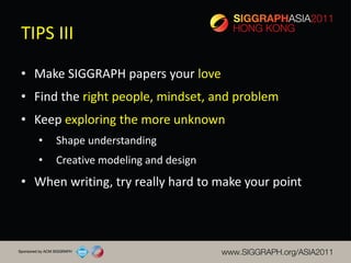 [SIGGRAPH ASIA 2011 Course]How to write a siggraph paper | PDF