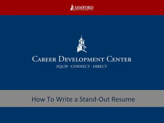 How To Write a Stand-Out Resume 
