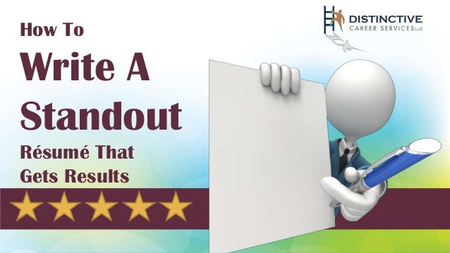 how to write a standout resume how to write a standout resume that gets results how to write a standout resume how to write a standout resume that gets results