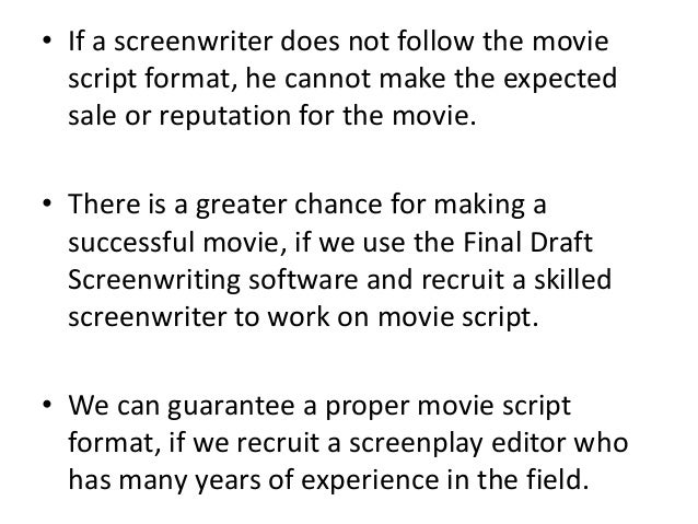 Proper format to write a movie script