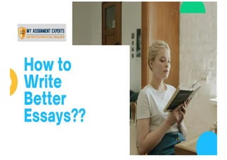 How To Write Better Essays