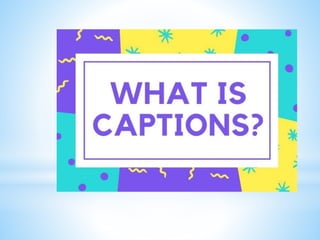 How to write CAPTION PPT.pptx