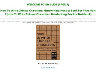 WELCOME TO MY SLIDE (PAGE 1)
How To Write Chinese Characters: Handwriting Practice Book For Print, Part
1 (How To Write Chinese Characters: Handwriting Practice Notebook)
How To Write Chinese Characters: Handwriting Practice Book For Print, Part 1 (How To Write Chinese Characters: Handwriting Practice Notebook) pdf, download, read, book, kindle, epub, ebook, bestseller, paperback, hardcover, ipad, android, txt, file, doc, html, csv, ebooks, vk, online, amazon, free,
mobi, facebook, instagram, reading, full, pages, text, pc, unlimited, audiobook, png, jpg, xls, azw, mob, format, ipad, symbian, torrent, ios, mac os, zip, rar, isbn
BEST SELLER IN 2019-2021
CLICK NEXT PAGE
 