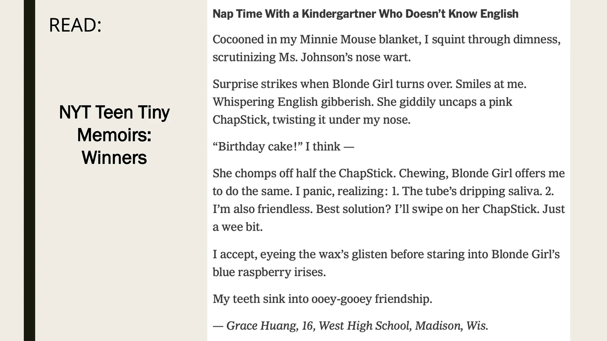 NYT Teen Tiny
Memoirs:
Winners
READ:
 