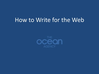 How to Write for the Web 
