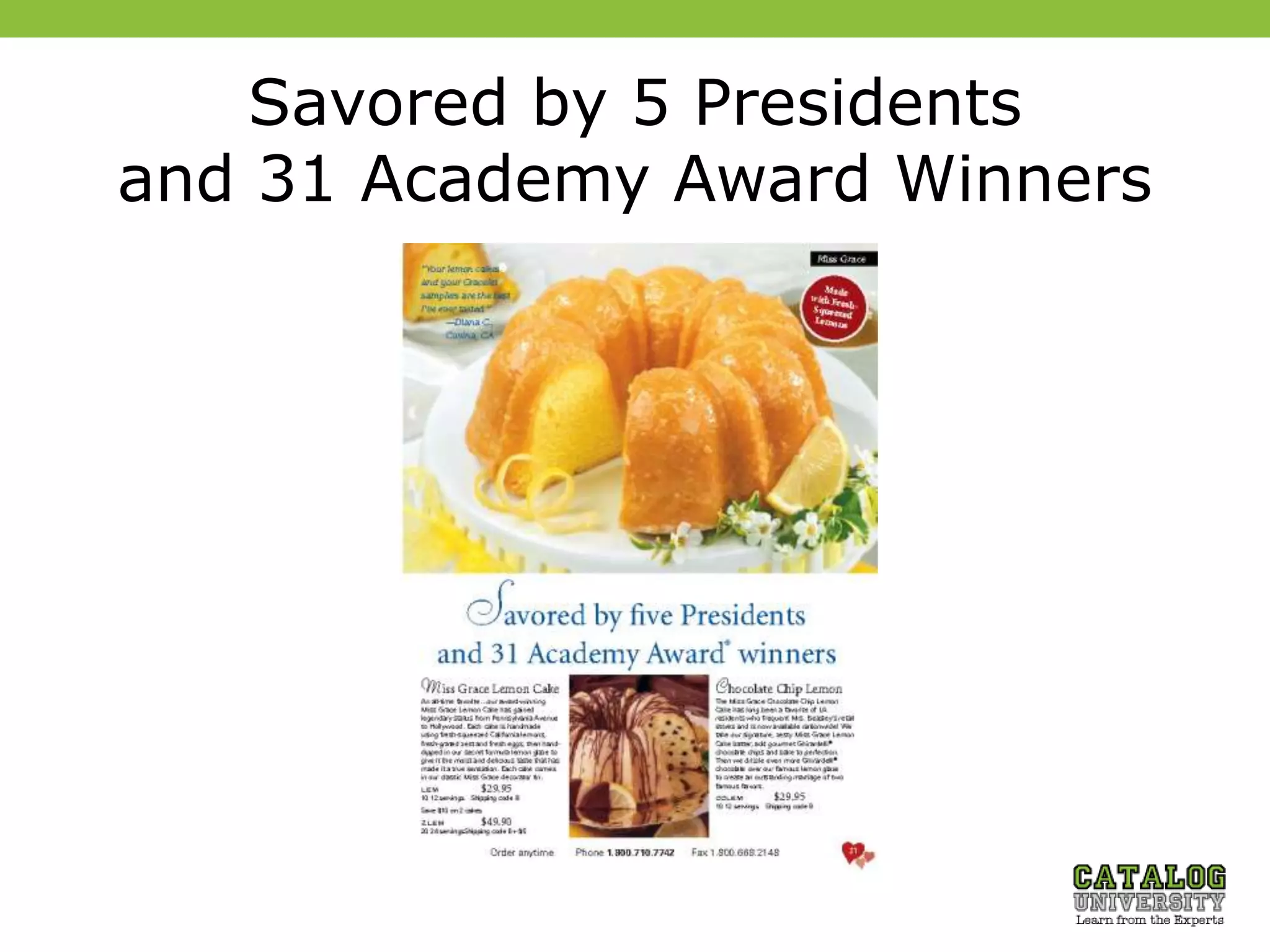 Savored by 5 Presidents
and 31 Academy Award Winners
 