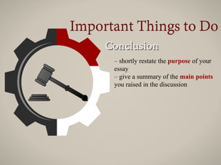 – give a summary of the main points
you raised in the discussion
 