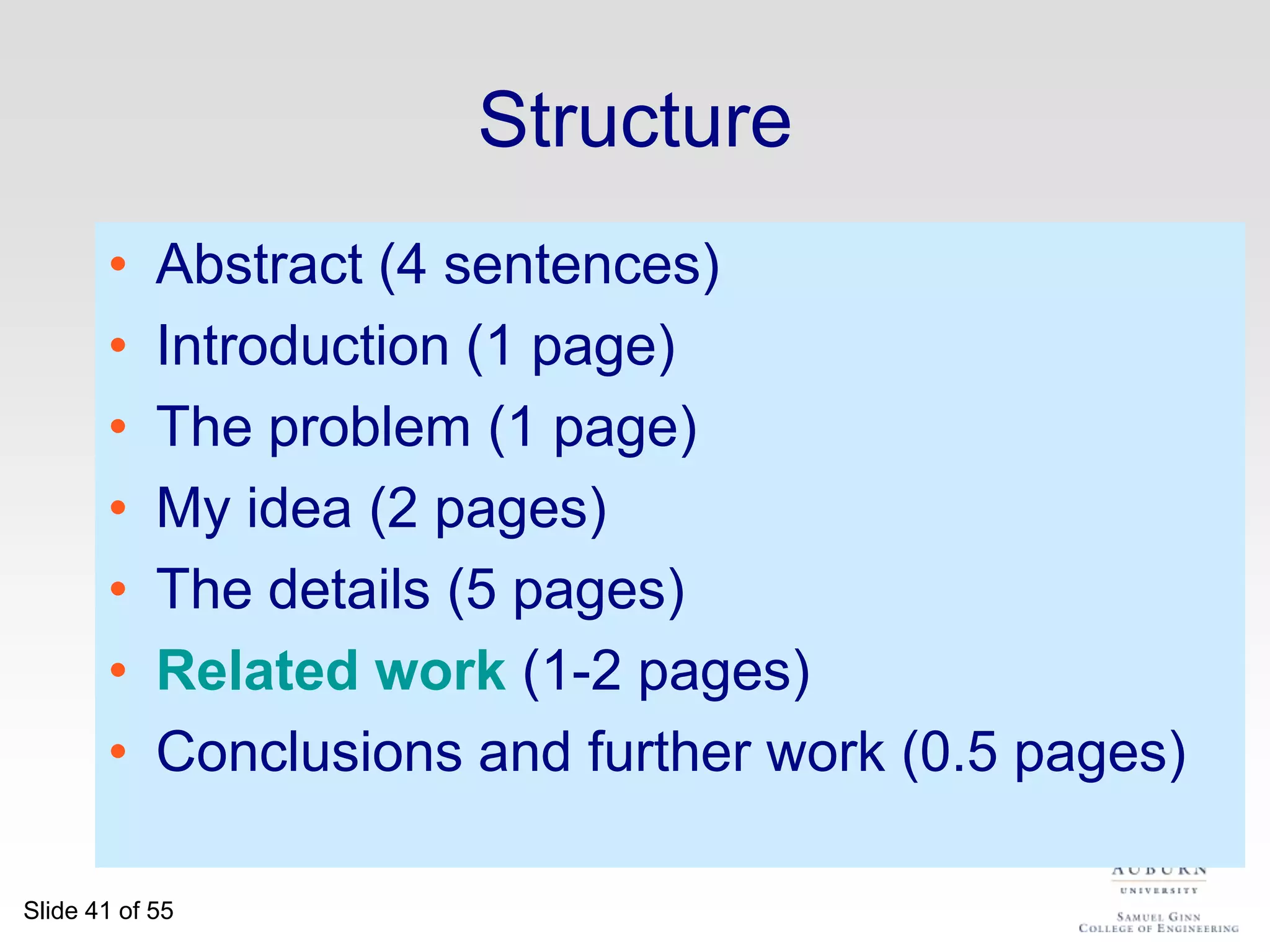 The payload of your paperIntroduce the problem, and your idea, usingEXAMPLESand only then present the general case