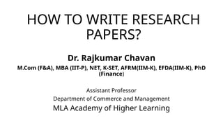 Writing Paper Small Comprehensive Guide on How to Write Effective Research Papers | PPTX